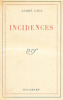 INCIDENCES. André Gide