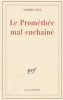 Le Prométhée Mal Enchaîné. André Gide