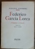 Federico Garcia Lorca. L'homme - l'œuvre.. Jean-Louis Schonberg