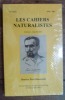 Les Cahiers naturalistes 85 - 2011 - 57e année - Dossier Paul Bonnetain
. Collectif (Alain Pagès, Frédéric Da Silva - Nao Takaï, Jean-Marie Seillan - ...