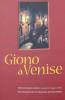 Giono à Venise. Jean Giono