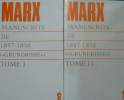 Manuscrits de 1857-1858
"Grundrisse"
Tome I & II. Karl Marx