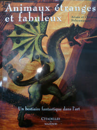 Animaux étranges et fabuleux.