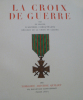 La Croix De Guerre Par UN GROUPE D'ANCIENS COMBATTANTS décorés de la croix de guerre..   