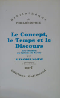 Le Concept, le Temps et le Discours - Introduction au Système du Savoir.