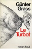 Le Turbot. Günter Grass