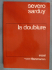  La doublure.. Severo Sarduy :

