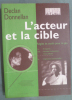 L'acteur et la cible - Règles et outils pour le jeu.. Declan Donnellan :  
