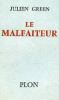 Le Malfaiteur. Julien Green