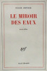 Le Miroir des eaux. Jean Grenier