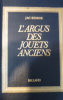 L'argus des jouets anciens.
. Jac Remise