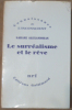 Le surréalisme et le rêve.. Sarane Alexandrian