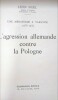 L'agression Allemande contre la Pologne. Léon Noël