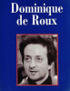 . Dominique de Roux
