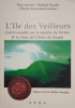 L'île des Veilleurs - Contre-enquête sur le mystère du Verdon & le trésor de l'Ordre du temple.
. Paul Amoros, Richard Buadès, Thierry Emmanuel ...