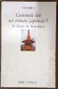 Comment lire un roman japonais ?
. Etiemble : 

