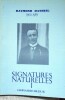 Signatures Naturelles 1. Raymond Datheil