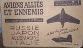 AVIONS ALLIES ET ENNEMIS - RUSSIE JAPON ALLEMAGNE ITALIE - Fascicule N°1 MONOMOTEURS
. 