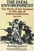 The Fatal Environment - The Myth of the Frontier in the Age of Industrialization, 1800-1890.

. Richard Slotkin: 
