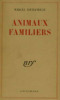 Animaux Familiers. Marcel Jouhandeau