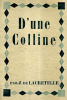 D'une colline. Jacques  De Lacretelle
