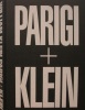 PARIGI + KLEIN. William Klein