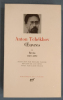 œuvres, Tome II : récits 1887-1892. Anton Tchékhov

