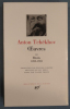 œuvres, Tome III : récits 1892 - 1903
. Anton Tchékhov
