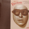 André Breton Album Pléïade
. André Breton - Robert Kopp