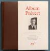 Jacques Prévert Album Pléïade. Jacques Prévert - André Heinrich