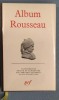 ROUSSEAU Album Pléïade. ROUSSEAU - Bernard Ganebin