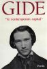 Gide 
"le contemporain capital". Eric Deschodt