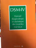 DSM-IV
Manuel diagnostique et statistique des troubles mentaux.. American Psychiatric Association