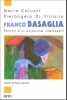 Franco Basaglia
Portrait d'un psychiatre intempestif. Mario COLUCCI , Pierangelo DI VITTORIO
