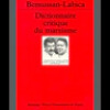 Dictionnaire critique du marxisme. Gérard Bensussan, Georges Labica