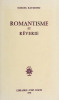 Romantisme et Rêverie. RAYMOND Marcel