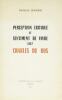 Perception critique et sentiment de vivre chez Charles Du Bos. Bossière Jacques