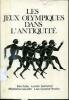 Les Jeux olympiques dans l’Antiquité. Fallu Elie, Guimond Lucie, Gazeille Madeleine, Cloutier-Trochu Lise.