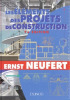 Les éléments des projets de construction. Ernst Neufert