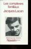 Les Complexes familiaux. Jacques Lacan