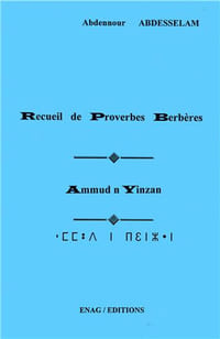 Recueil de Proverbes Berbères
Amnud n Yinzam