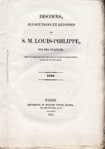 Discours, allocutions et réponses de S. M. Louis-Philippe, roi des Français, avec un sommaire des circonstances qui s'y rapportent, extraits du Moniteur. 1830.