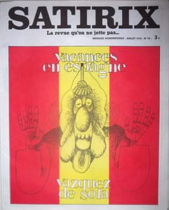 Satirix : la revue qu'on ne jette pas. N° 10, juillet 1972 : Vacances en Espagne [par] Vazquez de Sola