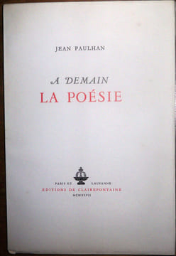 A demain la poésie. Paulhan, Jean