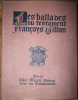 Les Ballades du Testament. Gravures et textes composés et gravés par Berdon.. Villon, François - Berdon, Maurice (ill.)