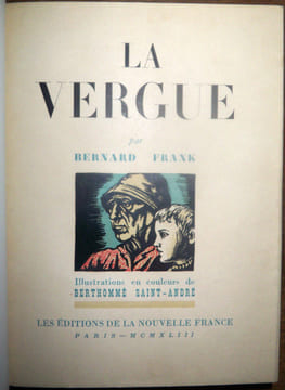 La Vergue, récit des long-courriers français. Illustrations en couleurs de Berthommé Saint-André.. Frank, Bernard - Berthommé Saint-André, Louis-André ...