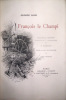 François le Champi. Couverture illustrée et 31 compositions par A. Robaudi, gravées au burin et à l'eau-forte par Henri Manesse.. Sand, George - ...