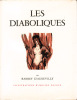 Les Diaboliques. Illustrations d'Emilien Dufour gravées sur bois par Gilbert Poillot.. Barbey d'Aurevilly, Jules - Dufour, Emilien (ill.)