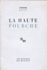 La Haute fourche. 2e édition Bost, Pierre