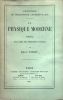 La Physique moderne, essai sur l'unité des phénomènes naturels. Edition originale Saigey, Emile